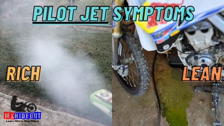 Pilot Jet Rich or Lean Rich vs Lean Dirt Bike Symptoms (How To Tell The Difference in Seconds)